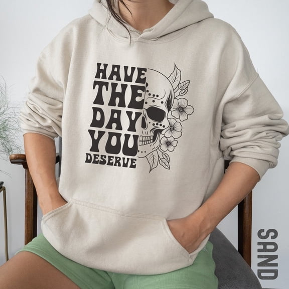 Have The Day You Deserve Karma Smiley Face Hoodie – Funny Graphic Hoodie, Retro Smiley Skeleton Design, Sarcastic Motivational Gift