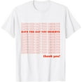 thumbnail image 1 of Have The Day You Deserve T-Shirt tee, 1 of 4