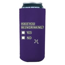 Have You Been Drinking 16 oz. Can Coolie (Purple)