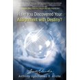 thumbnail image 1 of Have You Discovered Your Assignment with Destiny?, (Paperback), 1 of 1