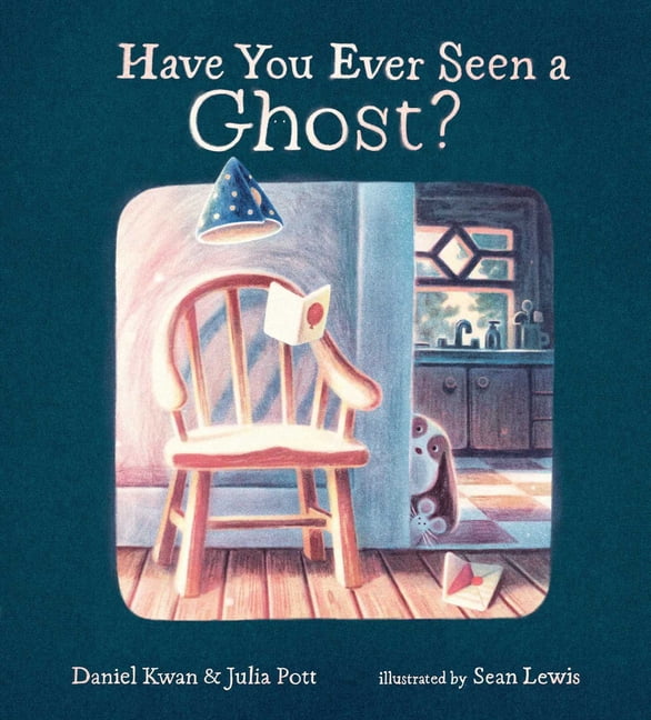 Have You Ever Seen a Ghost?, (Hardcover)