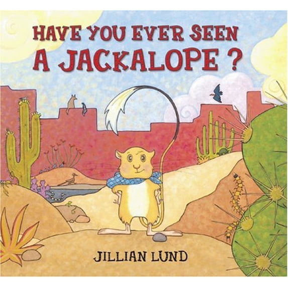 Pre-Owned Have You Ever Seen a Jackalope? Paperback