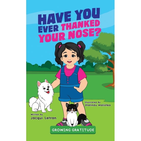 Have You Ever Thanked Your Nose?, (Hardcover)