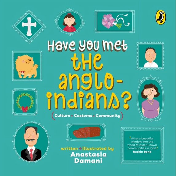 Have You Met Have You Met the Anglo-Indians? (Have You Met Series), (Paperback)