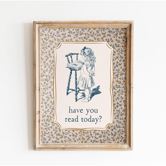 Have You Read Today Vintage Bookish Wall Decor Cozy Reading Room Print, Unframed Paper Poster 8x10in