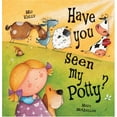 thumbnail image 1 of Pre-Owned Have You Seen My Potty? Paperback - USED, 1 of 1