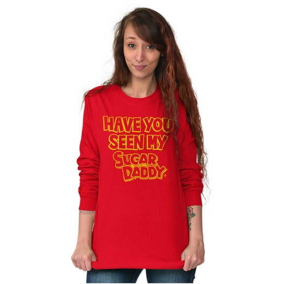 Have You Seen Sugar Daddy Funny Logo Women's Long Sleeve T Shirt Brisco Brands M