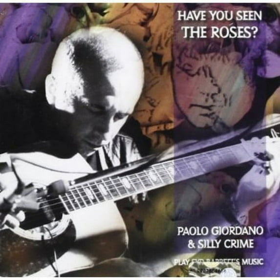 Have You Seen the Roses?