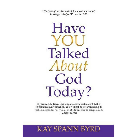 Have You Talked about God Today? (Paperback)
