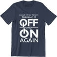 thumbnail image 1 of Have You Tried Turning it Off and On Again Computer IT Crowd T-Shirt, 1 of 4