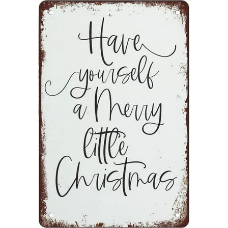 Have Yourself Metal Signs A Merry Little Christmas Retro Poster Wall Art Funny Novelty Tin Sign (Aluminum) Size: 8 x 12 inch