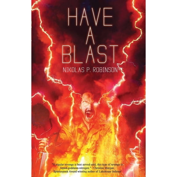 Have a Blast, (Paperback)