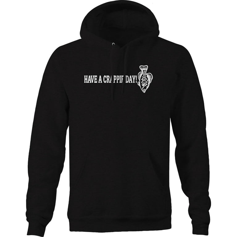 https://i5.walmartimages.com/seo/Have-a-Crappie-Day-Funny-Fishing-Hoodies-for-Men-Large-Black_9abed7bb-9b97-4242-9c51-071bafc155f6.e9c5f1b7f16be73479d3f3a7b959f4eb.jpeg?odnHeight=768&odnWidth=768&odnBg=FFFFFF