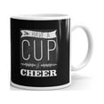 thumbnail image 1 of Have a Cup of Cheer Holiday Funny Coffee Tea Ceramic Mug Office Work Cup Gift 11 oz, 1 of 3