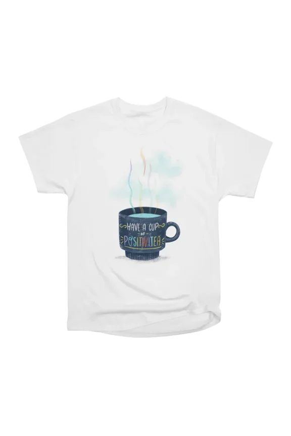 Have a Cup of Positivitea Clouds T-Shirt Tee Gift For Him Merch For Her Apparel For Friend
