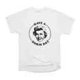 thumbnail image 1 of Have a Doris Day T-Shirt Tee Gift For Him Merch For Her Apparel For Friend, 1 of 2