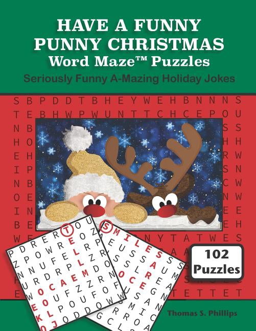 Have a Funny Punny Christmas Word Maze Puzzles : Seriously Funny A-Mazing Holiday Jokes (Paperback)