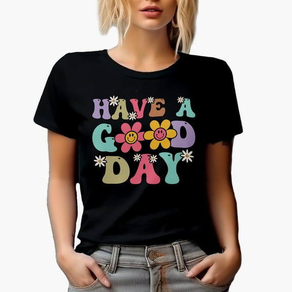 Have a Good Day, Friendly Expression Quote, Groovy Retro Wavy Text Merch Gift, Black T-Shirt, Small