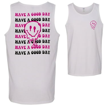 Have a Good Day Pink Face FRONT AND BACK Mens Tank Top, White, Small