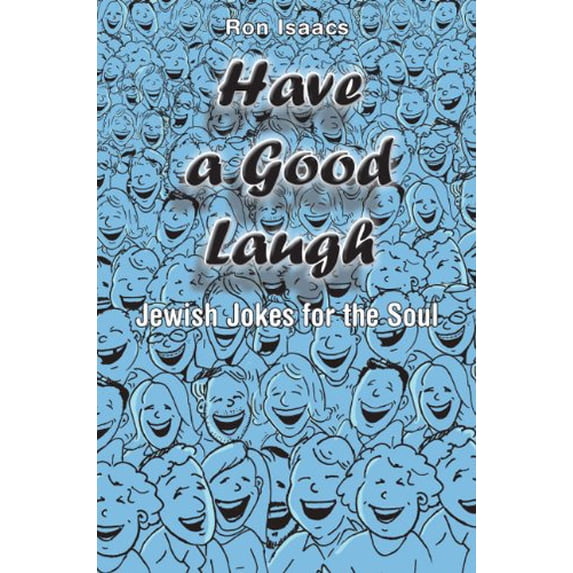 Pre-Owned Have a Good Laugh : Jokes for the Jewish Soul (Hardcover) 9781602801301