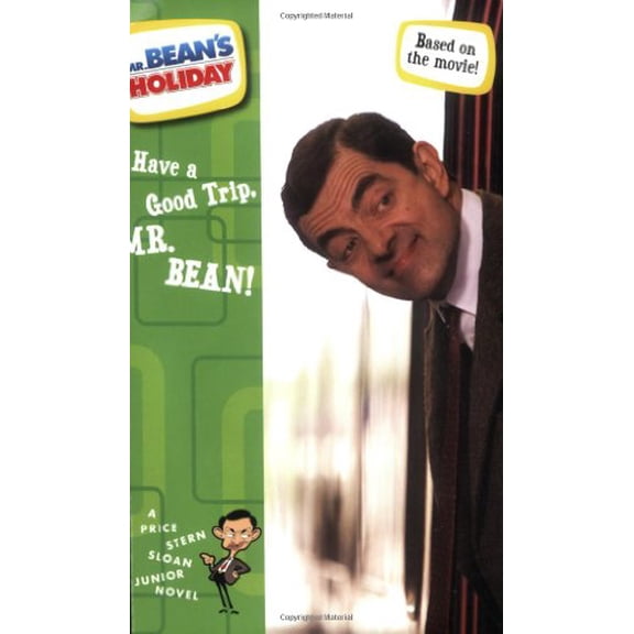 Pre-Owned Have a Good Trip, Mr. Bean! (Paperback) 0843125217 9780843125214