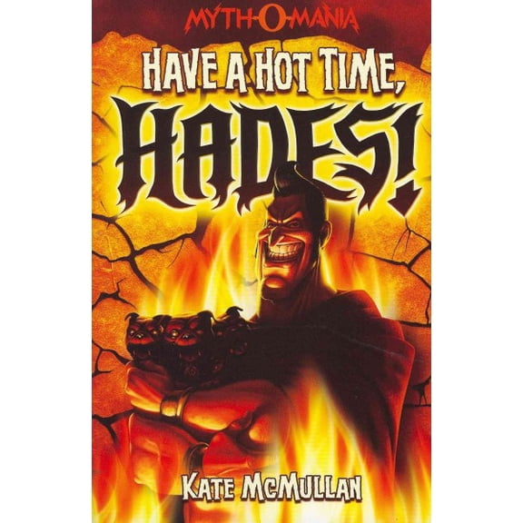 Pre-Owned Have a Hot Time, Hades! (Paperback) 1434234371 9781434234377