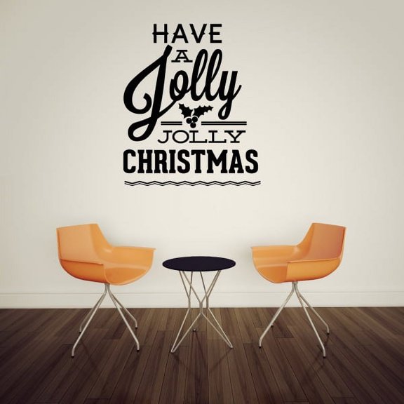 Have a Jolly Christmas Quote Decal - 36 Inches