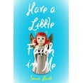 thumbnail image 1 of Have a Little Faith in Me (Hardcover), 1 of 2