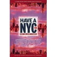 thumbnail image 1 of Have a NYC: Have a NYC 2: New York Short Stories (Paperback), 1 of 1