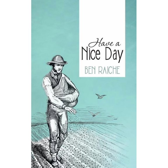 Have a Nice Day, (Hardcover)