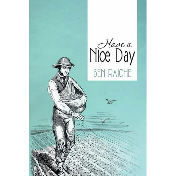 Have a Nice Day (Paperback)
