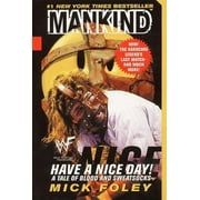 Have a Nice Day A Tale of Blood and Sweatsocks, Paperback