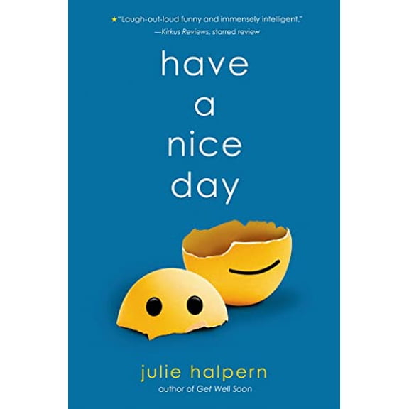 Pre-Owned Have a Nice Day (Paperback) 1250034205 9781250034205