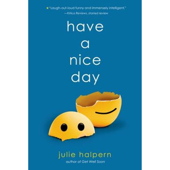 Pre-Owned Have a Nice Day (Paperback) 1250034205 9781250034205