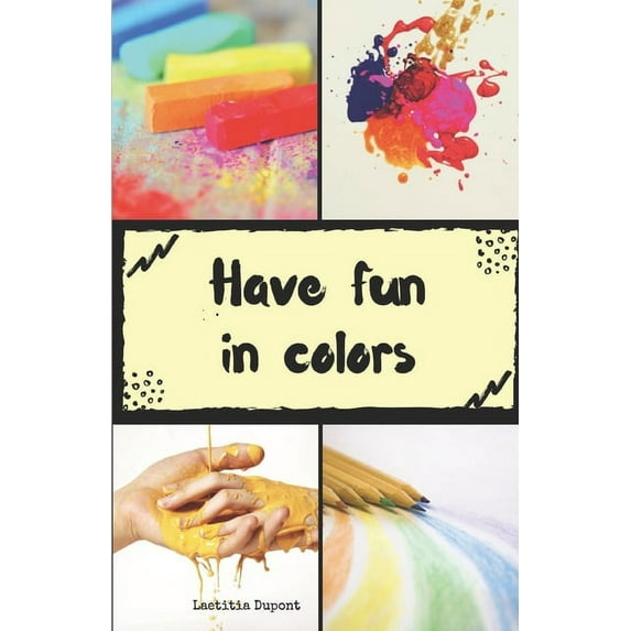 Have fun in colors, (Paperback)