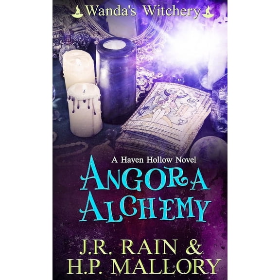 Haven Hollow Angora Alchemy: A Paranormal Women's Fiction Novel: (Wanda's Witchery), Book 20, (Paperback)
