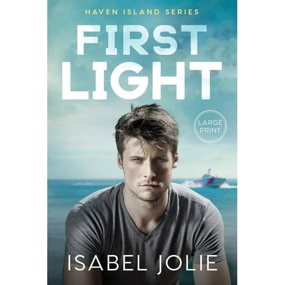 Haven Island First Light, Book 3, (Paperback)