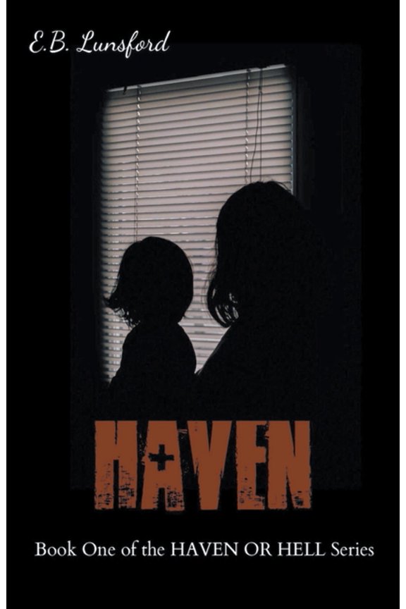 Haven or Hell Haven, Book 1, (Paperback)