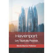 Havenport Havenport Les Tours du Pouvoir, Book 4, Paperback