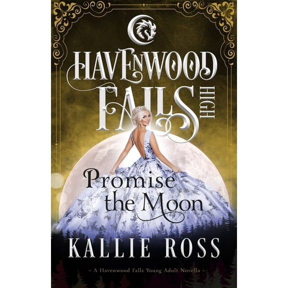 Havenwood Falls High Promise the Moon, Book 20, (Paperback)