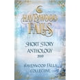 thumbnail image 1 of Havenwood Falls Short Story Anthologies Havenwood Falls Short Story Anthology 2019, Book 2, (Paperback), 1 of 1
