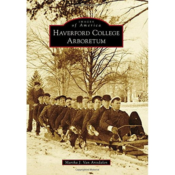 Pre-Owned Haverford College Arboretum (Paperback) 1467115916 9781467115919