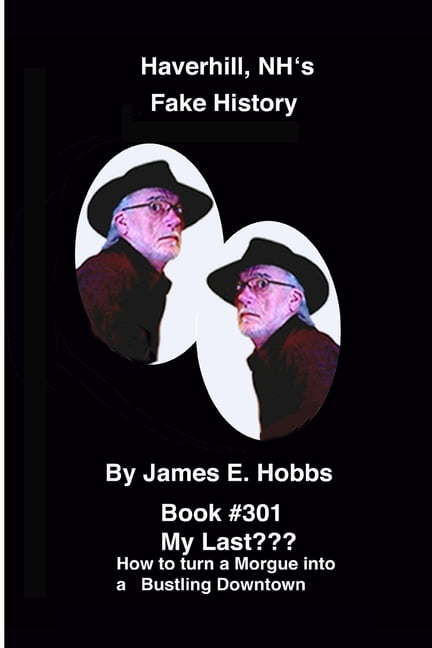 Haverhill, NH Fake History, (Paperback)