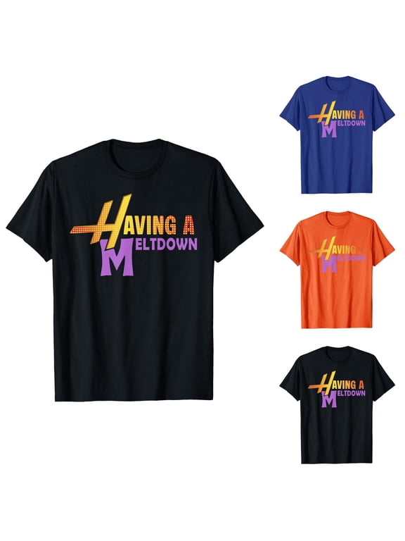 Having A Meltdown Graphic Tees for Women 2026 Summer Short Sleeve Crewneck Funny Saying Quote Humor Tshirt