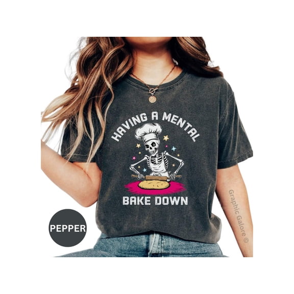 Having A Mental Bake Down, Mental Bakedown Shirt, Sarcastic Baker Shirt, Halloween Chef Shirt, Bake Down Saying shirt, Witty Bake Down Quote