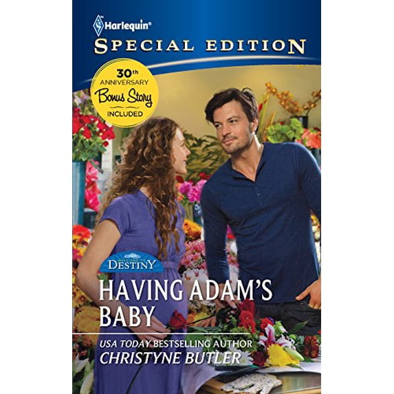 Pre-Owned Having Adams Baby Paperback Christyne Butler, RaeAnne Thayne, Christine Rimmer, Susan Crosby, Gina Wilkins, Cindy Kirk