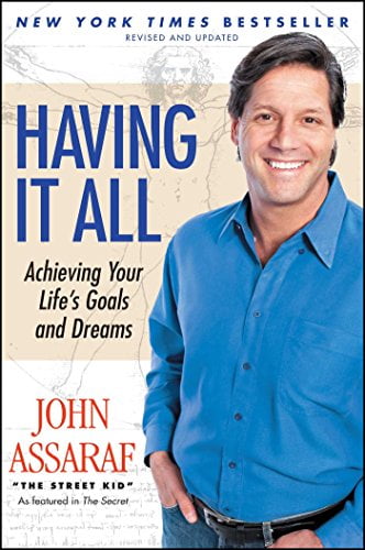 Pre-Owned Having It All: Achieving Your Lifes Goals and Dreams Paperback John Assaraf