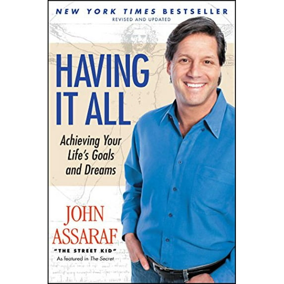 Pre-Owned Having It All: Achieving Your Life's Goals and Dreams (Paperback) 141656361X 9781416563617
