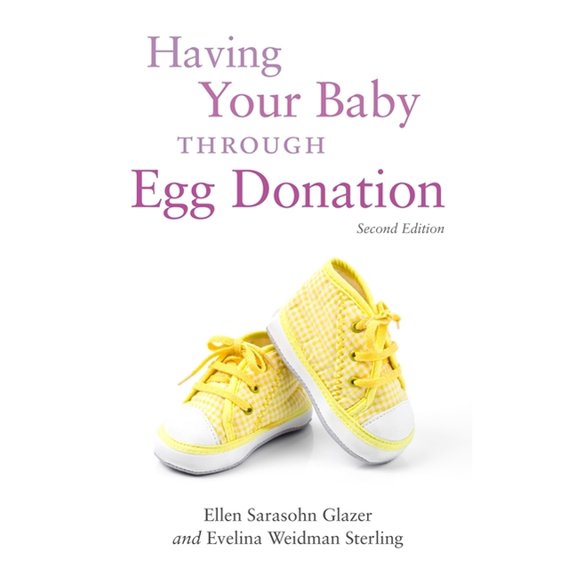 Having Your Baby Through Egg Donation, (Paperback)