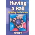 thumbnail image 1 of Having a Ball : Stability Ball Games, 1 of 1